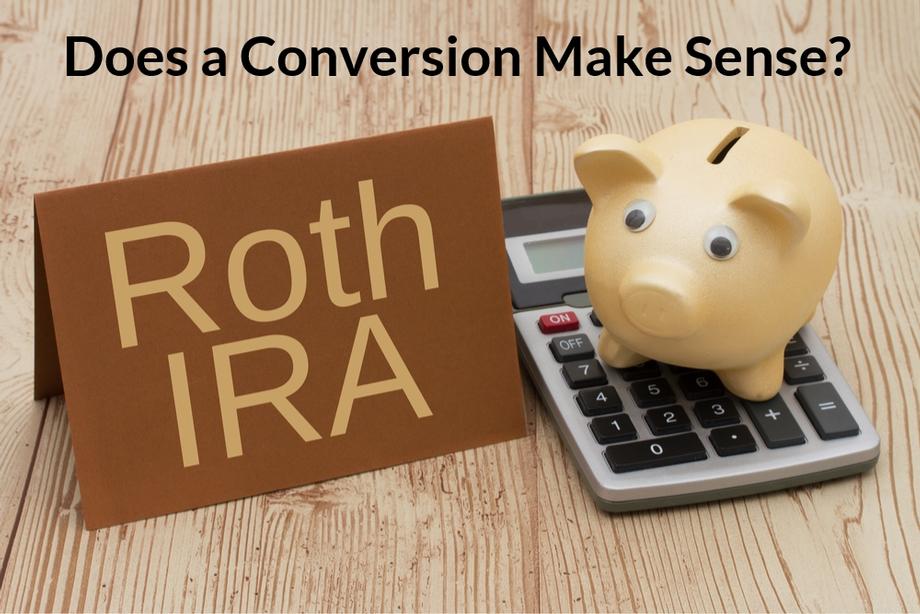 Roth IRA Conversion Guidance Timmick Financial Group